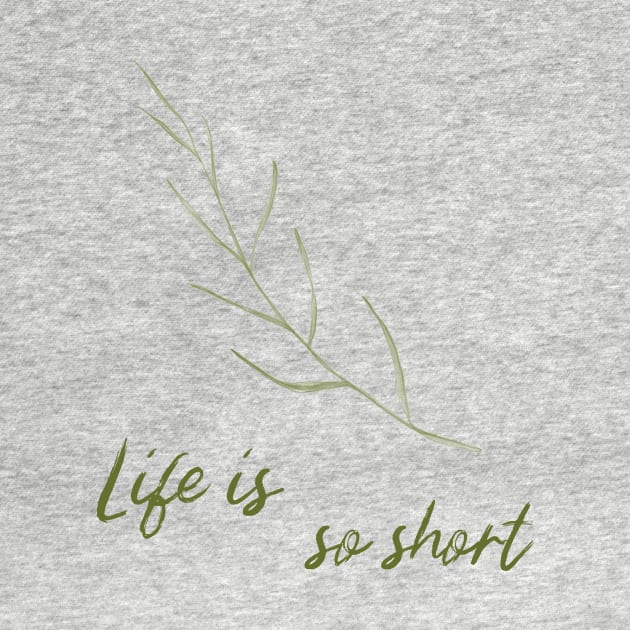 Life Is So Short Meditation Quote Buddhism Buddhist Buddha Green Leaf Leaves Meditation by BitterBaubles